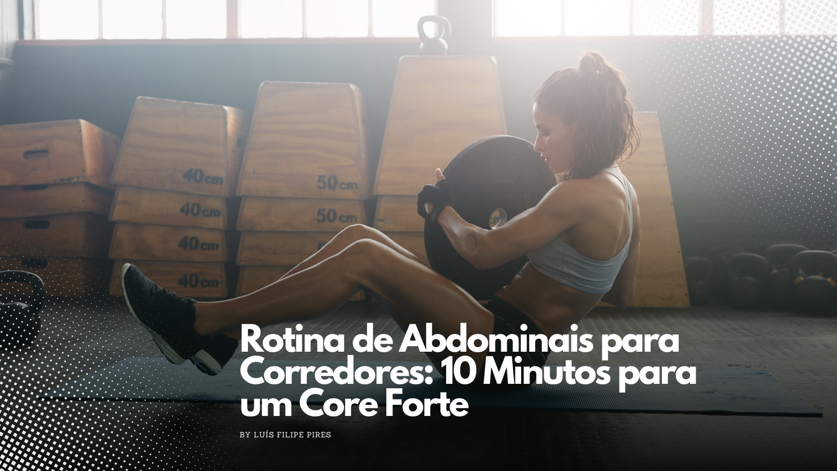 Rotina de Abdominais para Corredores: 10 Minutos para um Core Forte